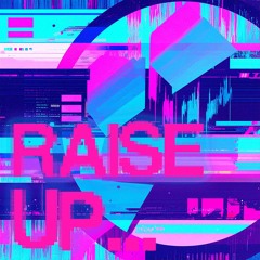 Raise Up: All Killa No Filla