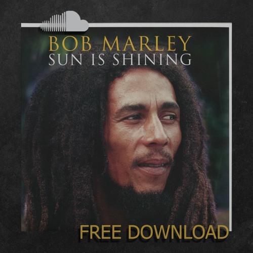 Bob Marley - Sun Is Shining (Damian Otero Remix)