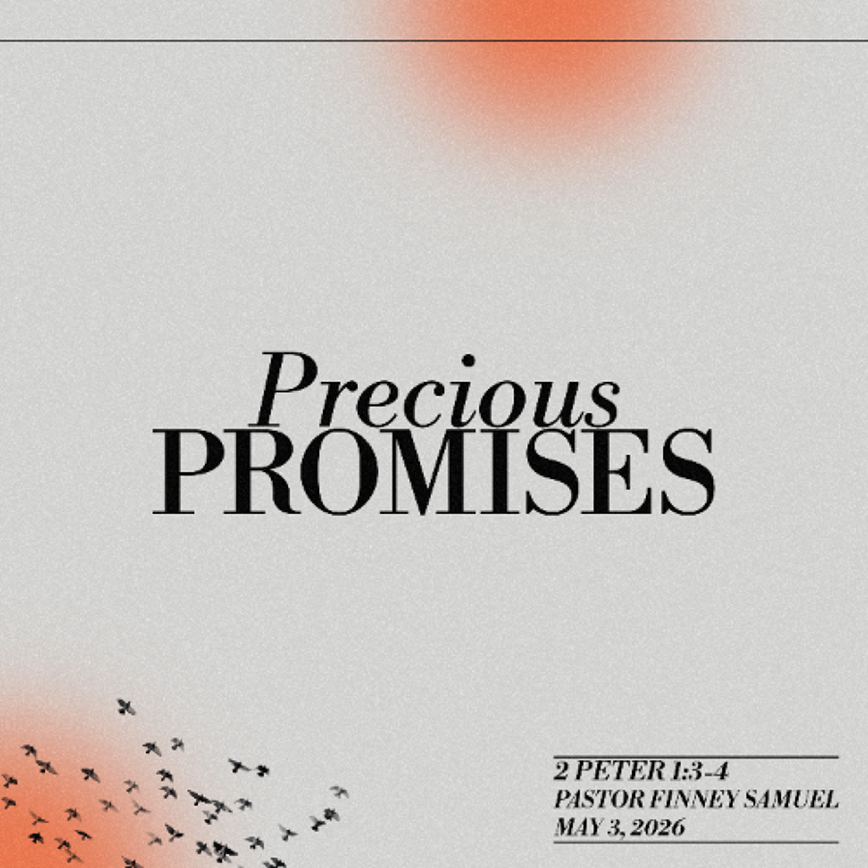 Pastor Finney Samuel // Precious Promises // May 3, 2026 episode artwork