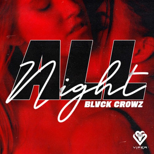 BLVCK CROWZ - All Night [VPR278]