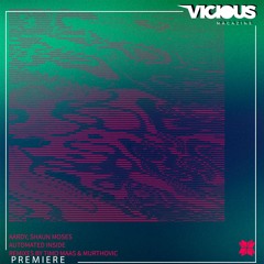 PREMIERE:  Aardy, Shaun Moses - Automated Inside [Hydrozoa]