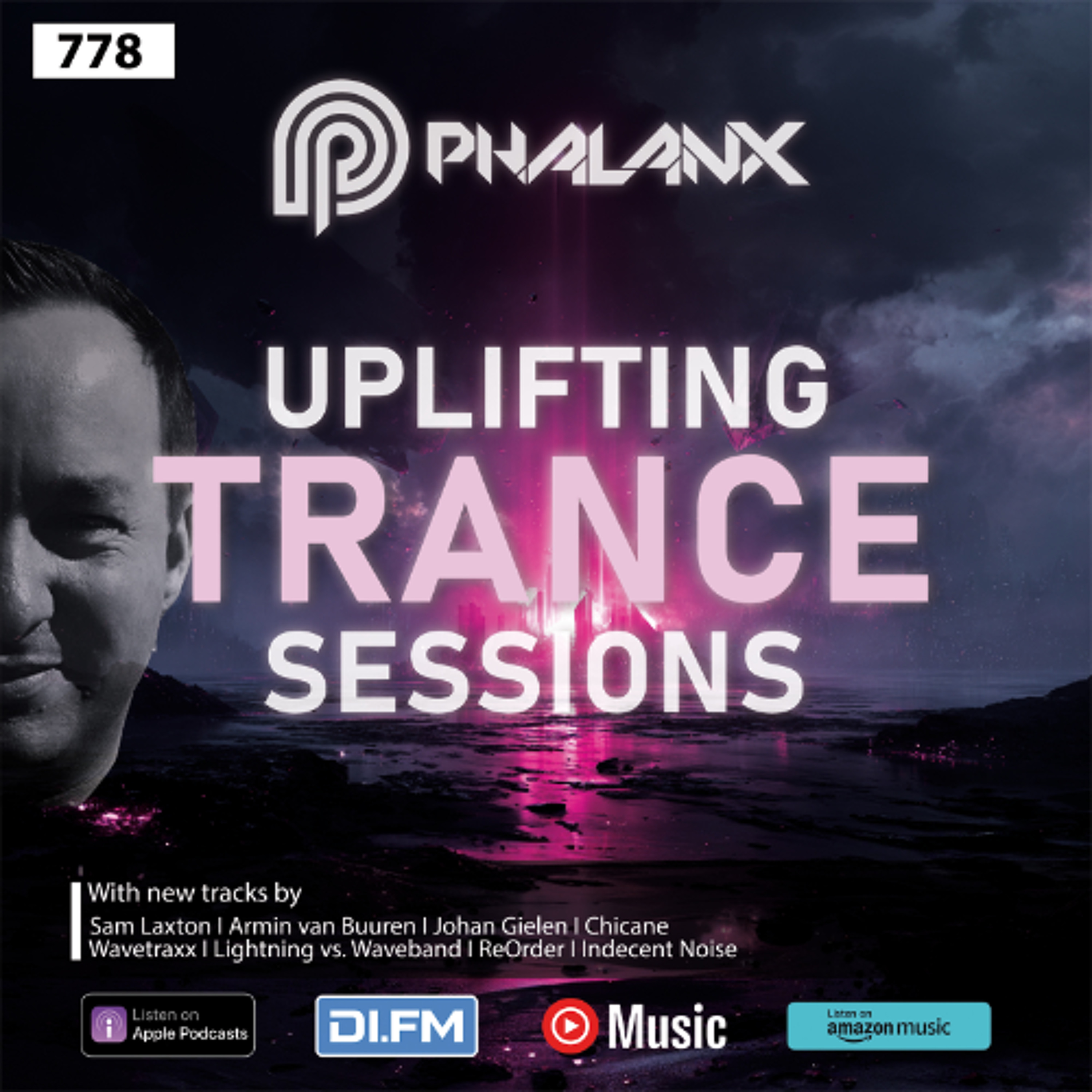 Uplifting Trance Sessions EP. 778 with DJ Phalanx 💫 (Trance Podcast)