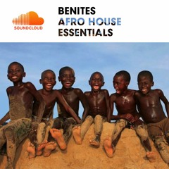 Benites @ Afro House Essentials [01]