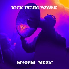 MHOHM MUSIC - KICK DRUM POWER 165 BPM
