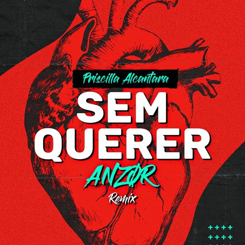 Priscilla Alcantara - Sem Querer (ANZØR Radio Remix)