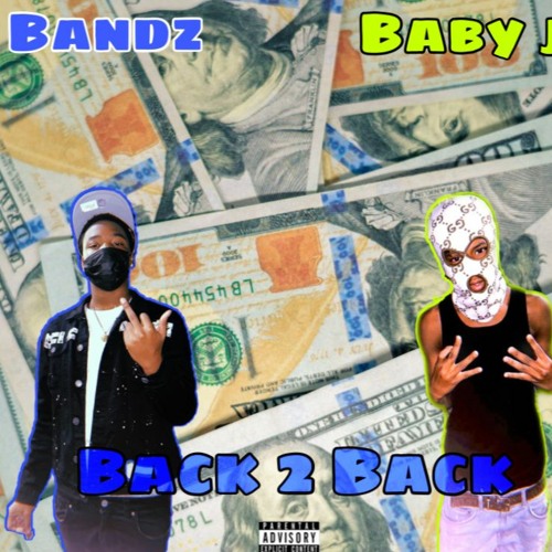 Back 2 Back ft Bandz