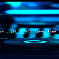 can't get it all done  version 2