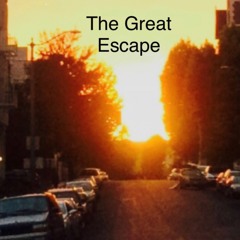 The Great Escape