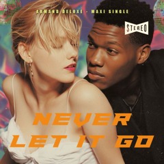 Never Let It Go (Extended Single)