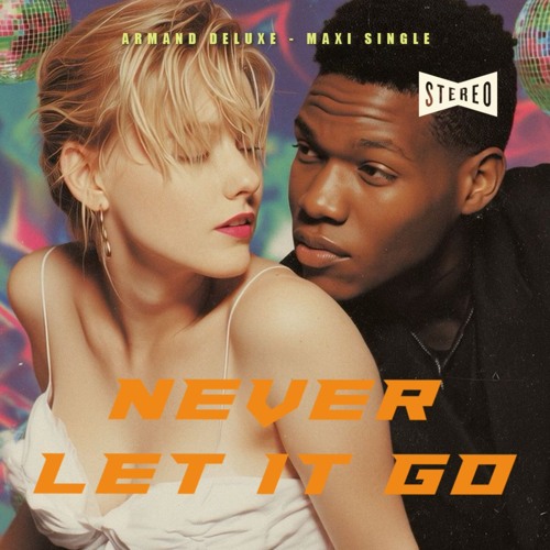 Never Let It Go (Extended Single)