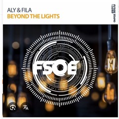 Beyond The Lights - Aly&Fila Remix 2025