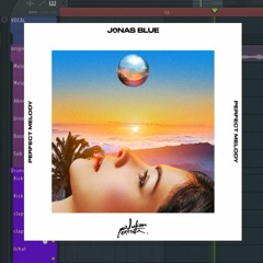 Jonas Blue, Julian Perretta - Perfect Melody REMAKE + FLP  [[BUY FOR FREE DOWNLOAD ]]