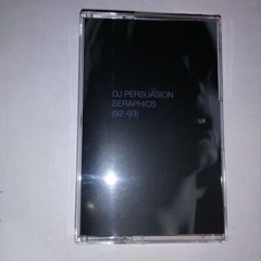 DJ Persuasion - Seraphics 92-93