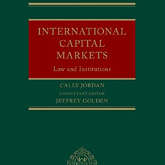 [Read] EPUB 💜 International Capital Markets: Law And Institutions by  Cally Jordan [