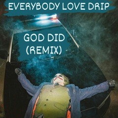 god did (remix) flyjectgoatstyle