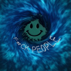 F#CK PEOPLE [Teknobalism]