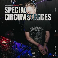 Special Circumstances | Constructions Podcast 057