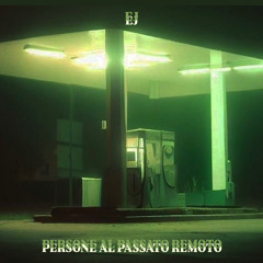 PERSONE AL PASSATO REMOTO