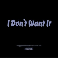I Don't Want it (Instrumental) 2023
