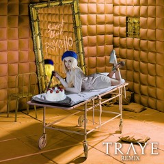 Ava Max - Sweet But Psycho (TRAYE Remix) *FREE DOWNLOAD*