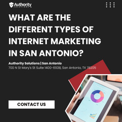 What Are the Different Types of Internet Marketing in San Antonio