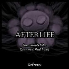 Dethraxx - Afterlife (From -Undertale Yellow-)