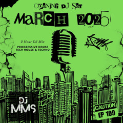 March 2025 Opening DJ Set