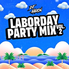 LABORDAY PARTYMIX VOL.2