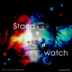 Stand and watch (full version)