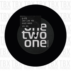 Premiere: U-FO - Just Like You (Rigzz Remix) [One Two One]
