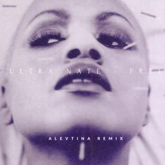 FREE DOWNLOAD : Ultra Nate - Free ( Alev Tav Rework )