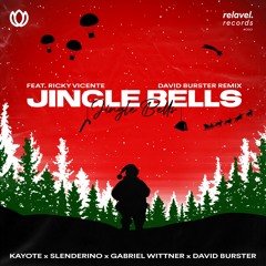 Kayote x Gabriel Wittner x Slenderino - Jingle Bells (feat. Ricky Vicente)[David Burster Remix]