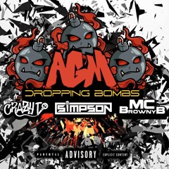 AGM Productions - MC CRAZY T - BROWNY B - SIMPSON