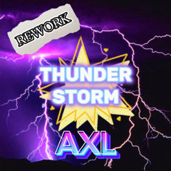 Thunder storm! (Rework)