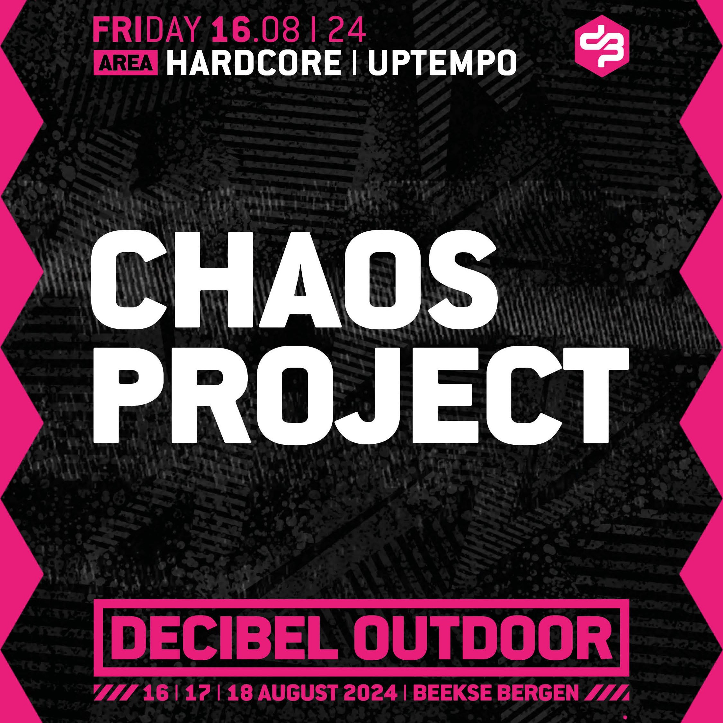 Chaos Project | Decibel outdoor 2024 | Hardcore & Uptempo | Friday episode artwork