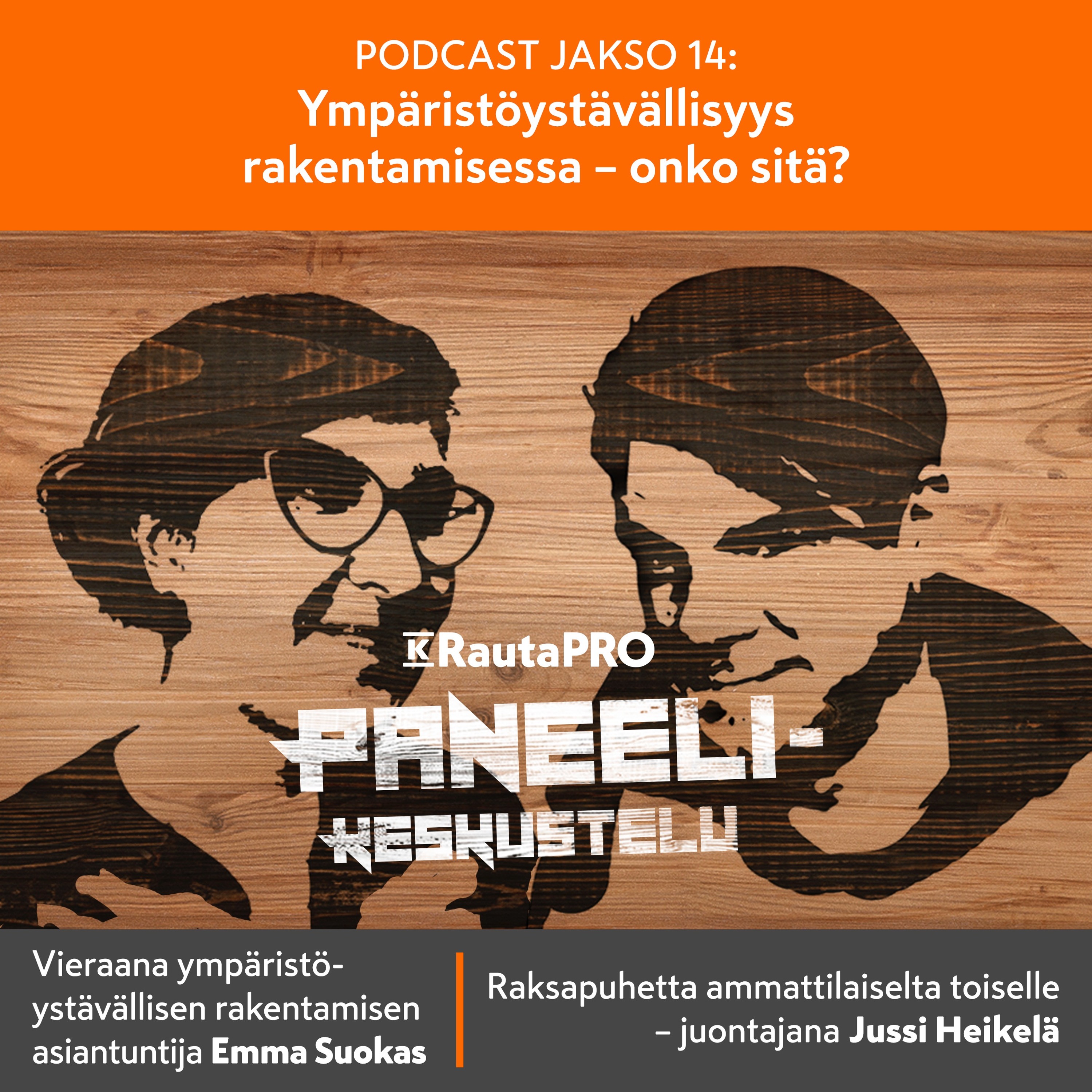 Jakso 14: Ympäristöystävällisyys rakentamisessa – onko sitä? episode artwork