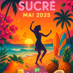 zouk SUCRéé mai 2025 by dj linx 972