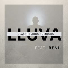 Blasphemous Rumours  LLUVA Feat. BENI