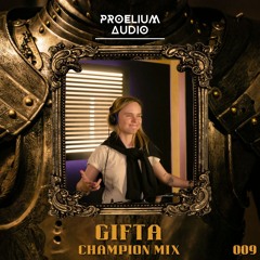 Champion Mix 009: Gifta