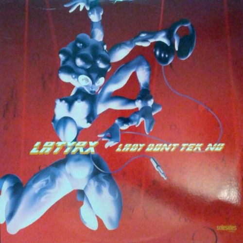 Latyrx - Lady Don't Tek No (Stonek Bootleg)