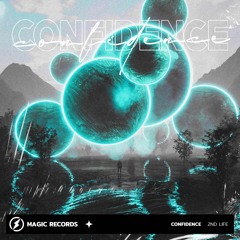 2nd Life - Confidence