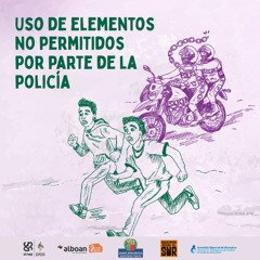 Capítulo 3: Uso de elementos no permitidos por parte de la policía
