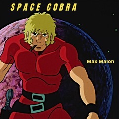 NEO 3 PREMIERE: Max Malon - Space Cobra