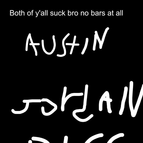 Austin and Jordan diss