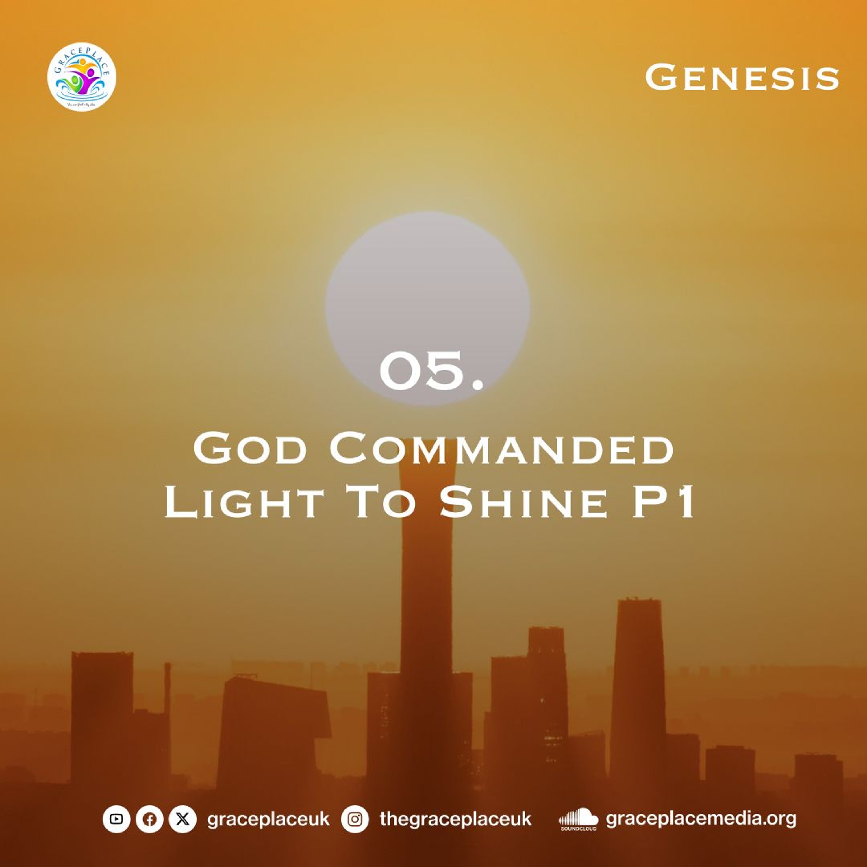 God Commanded Light To Shine P1 (SA260305) episode artwork