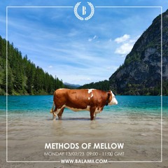 Methods of Mellow - February 2023