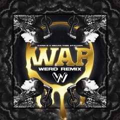 WAP - WerD Remix (FREE DL)
