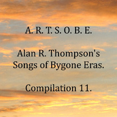 Songs of Bygone Eras Compilation 11