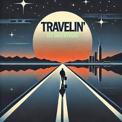 Travelin'