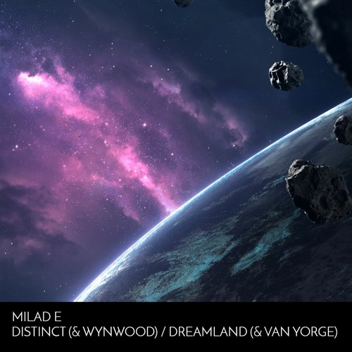 Milad E & Van Yorge - Dreamland